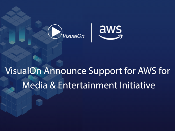 VisualOn Announces Support for AWS for Media & Entertainment Initiative