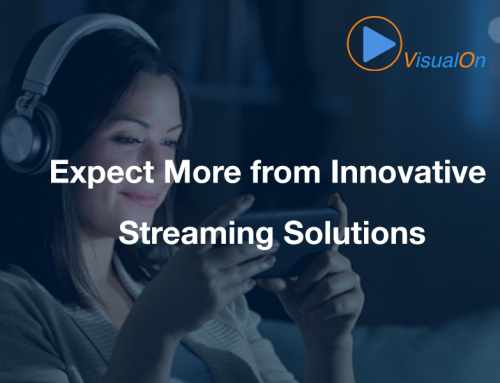 Expect More from Innovative Streaming Solutions