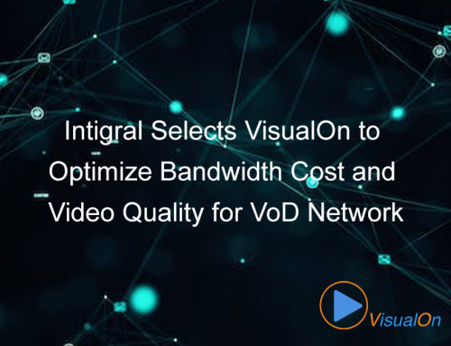 Intigral Selects VisualOn to Optimize Bandwidth Cost and Video Quality for VoD Network