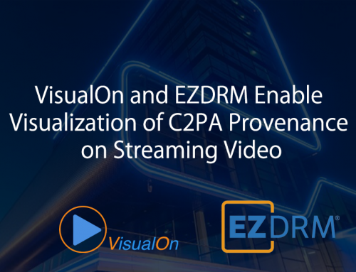 VisualOn and EZDRM Enable Visualization of C2PA Provenance on Streaming Video